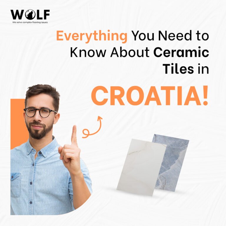 Everything You Need to Know About Ceramic Tiles in Croatia!