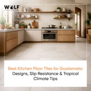 Best kitchen floor tiles Guatemala: Slip-resistant matte porcelain for tropical humidity.