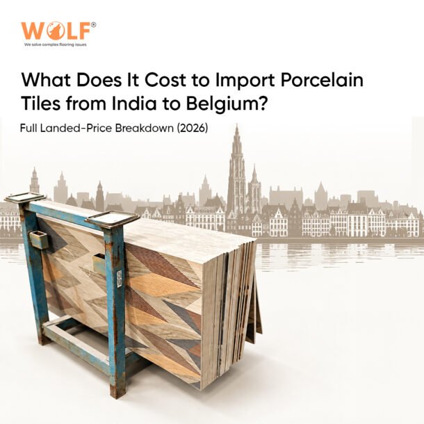 Cost of importing porcelain tiles from India to Belgium, 2026 landed-price breakdown with Antwerp skyline